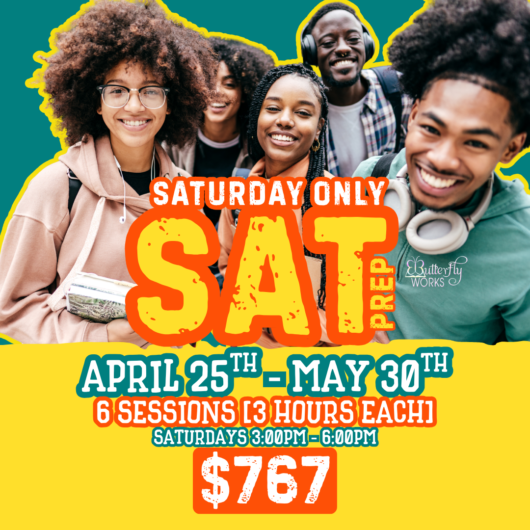 Saturday SAT Prep Boot Camp April 25th - May 30th.