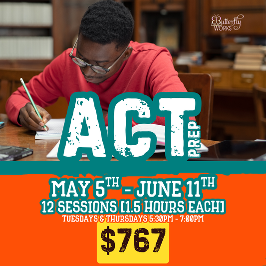 ACT Prep Boot Camp May 5th - June 11th.