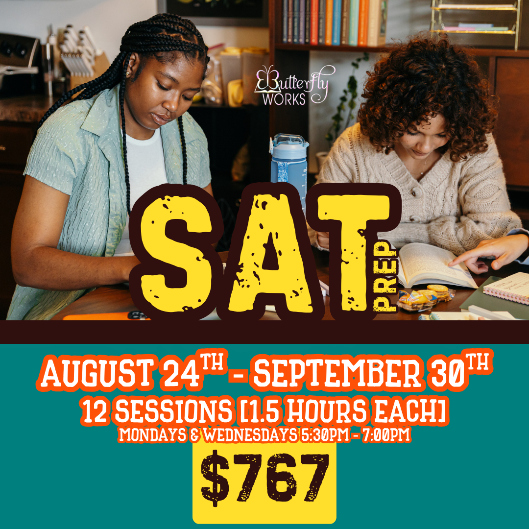 SAT Prep Boot Camp August 24th - September 30th.